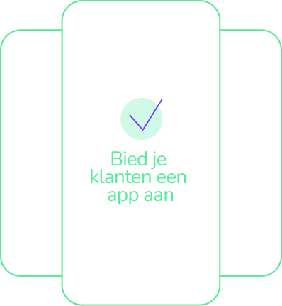 Bied uw klanten een app aan